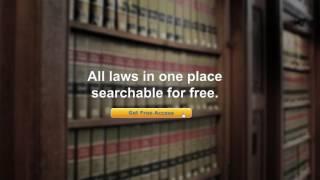 All Laws, All States, Searchable, In One Place, Always Up-to-date, and FREE!