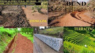 PHYSICAL/ STRUCTURAL METHODS  OF SOIL AND WATER CONSERVATION