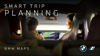 Smart Trip Planning With BMW Maps