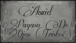 AKWID Payaso De Ojos Tristes (Video Oficial)