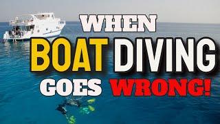 Being Left Behind by Dive Boat! (When Boat Diving Goes Wrong)