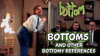 Every Bottom-Related Reference! | Bottom TV Series