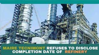 Maire Tecnimont Refuses to Disclose Completion Date  Port Harcourt Refinery /BlackEcho Media