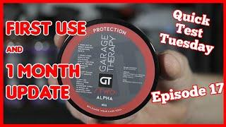 Garage Therapy ONE Alpha WAX - First Use AND 4 Week Update!!! Ep017 #carwash #cardetailing #carcare