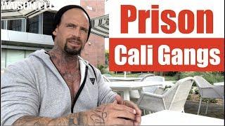 Prison- Cali Gangs