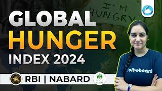 Global Hunger Index 2024 | Reports & Indices for Regulatory Exams | Lakshmi Ma'am