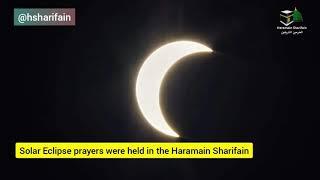 Solar Eclipse 2020 in the Haramain Sharifain