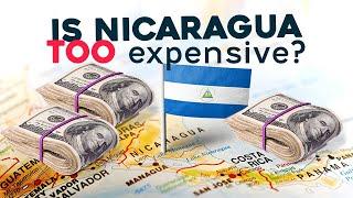 Is Nicaragua Suddenly Super Expensive? 