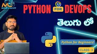 PYTHON FOR DEVOPS - SESSION 3 || PYTHON FOR BEGINNERS ||AWS DevOps in Telugu