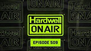 Hardwell On Air 509