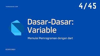 #4   Dasar dasar pemrograman dart  - Variable