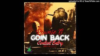 Rawnie G- "Goin Back" 16 bar Verse Challenge