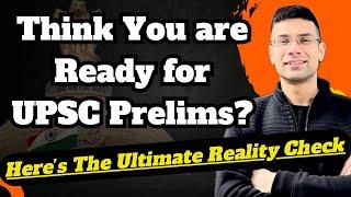 Are You Really Ready for UPSC Prelims? | Here is the Ultimate Reality Check | Gaurav Kaushal