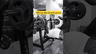 103 kg flat bench press #arijitsingh #bollywood #kesariya #gym #motivation @Official.lalit07