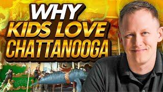 TOP 5 BEST THINGS TO DO WITH KIDS IN CHATTANOOGA TENNESSEE