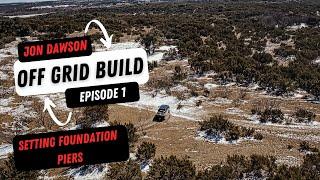 Off Grid Build (foundation layout)