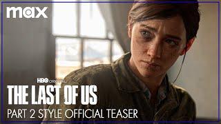 The Last of Us Part 2 Trailer (HBO Style)