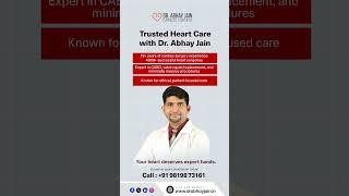 Trusted Heart Care by Dr. Abhay Jain ️
