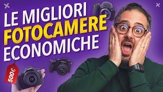 Le MIGLIORI FOTOCAMERE ECONOMICHE per foto e video nel 2024!