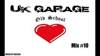 Old Skool 90s 00s UKG / UK Garage Mix / 2 Step / House / Mix #10