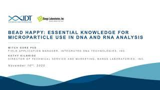 Don't Worry, Bead Happy: Essential Knowledge for Microparticle Use in DNA and RNA Analysis