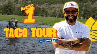 The Taco Tour Episode 1 - Matt Klara