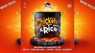 Chicken and Rice Riddim Mega Mix (2022 SOCA) - Teamfoxx