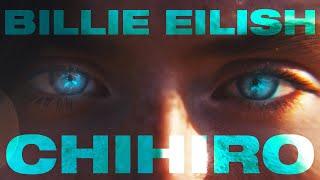 Billie Eilish - CHIHIRO (Fan-Made Music Video)