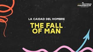 Fall of Man // Caida del Hombre