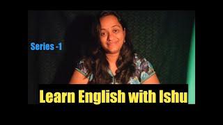 Learn English in 2 MINS with Ishu - Series 1