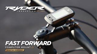 Ryder innovation Fast Forward Mount