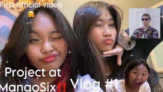 [FIRST VIDEO!] Vlog #1: Project @ MangoSix