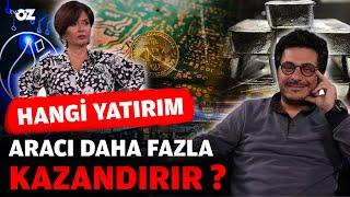 HANGİ YATIRIM ARACI DAHA FAZLA KAZANDIRIR ?