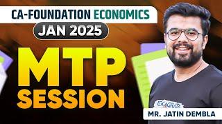 CA Foundation Economics MTP Jan 25 | Economics MTP Jan 25 By Jatin Dembla