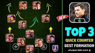 Top 3 Quick Counter Best Formations In eFootball 2025  !! Best Formation In eFootball 2025