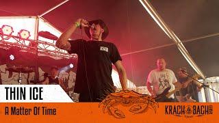 Thin Ice - A Matter Of Time live @ Krach am Bach Festival 2024 (Live Video 4K)