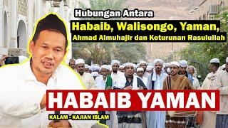 Walisongo, Habaib, Yaman, Ahmad Almuhajir dan Keturunan Rasulullah | Gus  Baha