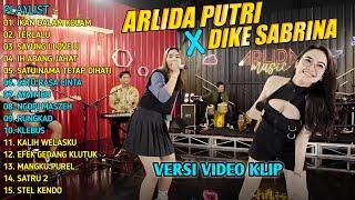 ARLIDA PUTRI Ft DIKE SABRINA - IKAN DALAM KOLAM FULL ALBUM TERBARU 2023 | FULL VIDEO KLIP