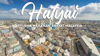 Thailand Road Trip EP. 7 | Hatyai syurga makanan halal rakyat Malaysia