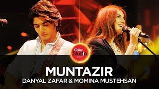 Coke Studio Season 10| Muntazir| Danyal Zafar & Momina Mustehsan