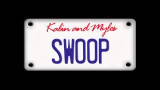 "Swoop" by Kalin and Myles (Audio)