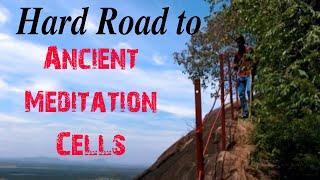 Ancient Deadly road to meditation cells