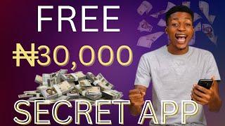 This App Will Pay You Free ₦30,000 ( Secret App Download Now)!!