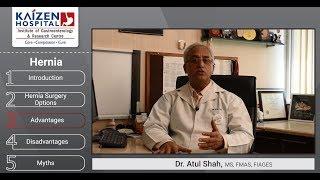 Hernia Introduction by Dr. Atul Shah (Kaizen Hospital) - Hernia Surgery Specialist Ahmedabad