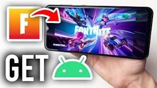 How To Download Fortnite On Android - Full Guide