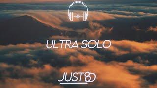 Ultra Solo - Polimá Westcoast & Pailita (8D Audio)