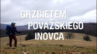 SŁOWACJA || 4 dni grzbietem Považskiego Inovca || Biwak z ogniskiem, półziemianka i utulnia