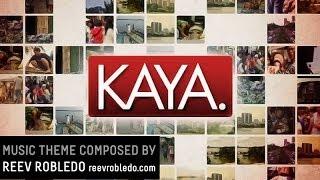 Music Theme of TV5's Kaya by Reev Robledo