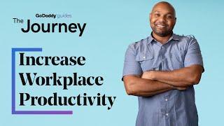 5 Ways to Increase Workplace Productivity | The Journey