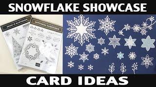 Stamping Jill - Snowflake Showcase Card Ideas